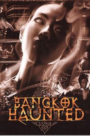 Bangkok Haunted