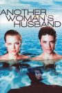 Another Woman’s Husband