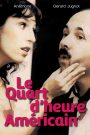 Le quart d’heure américain