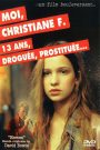 Moi, Christiane F. 13 ans, droguée, prostituée…