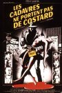 Les cadavres ne portent pas de costard