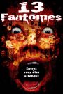 13 Fantômes