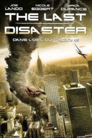 The Last Disaster – dans l’oeil du cyclone