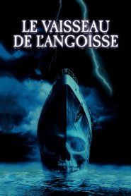 Le Vaisseau de l’angoisse