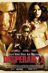 Desperado 2 : Il était une fois au Mexique