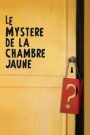 Le Mystère de la chambre jaune