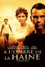 À l’ombre de la haine
