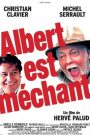 Albert est méchant