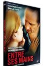 Entre ses mains