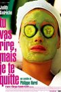 Tu vas rire, mais je te quitte