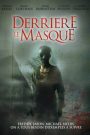 Derrière le masque