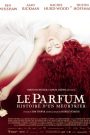 Le Parfum : Histoire d’un meurtrier