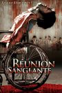 Réunion sanglante