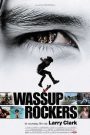 Wassup Rockers