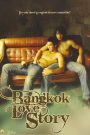 Bangkok Love Story