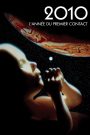 2010, L’Année du premier contact