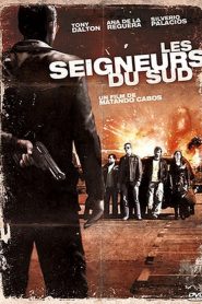 Les Seigneurs du sud