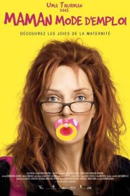 Maman mode d’emploi