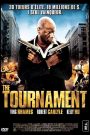 The Tournament : Le Tournoi de la Mort