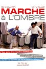 Marche à l’ombre