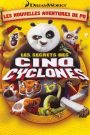 Kung Fu Panda : Les Secrets des 5 Cyclones