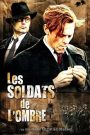 Les soldats de l’ombre