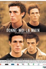 Donne-moi la main
