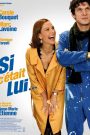 Si c’était lui…