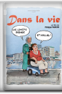 Dans la vie