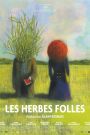Les herbes folles