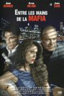 Entre les mains de la Mafia