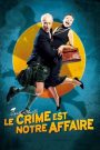 Le crime est notre affaire