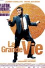 La Grande vie