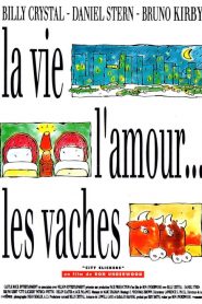 La vie, l’amour… les vaches