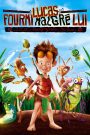 Lucas, fourmi malgré lui