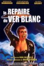 Le repaire du ver blanc