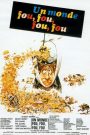 Un monde fou, fou, fou, fou