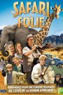 Un safari en folie !