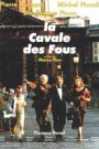 La cavale des fous