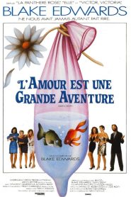 L’amour est une grande aventure