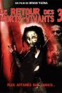Le Retour des morts-vivants 3
