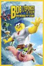 Bob l’éponge – Le film : Un héros sort de l’eau