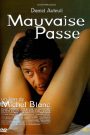 Mauvaise Passe