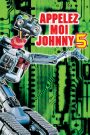 Short Circuit 2 – Appelez-moi Johnny 5
