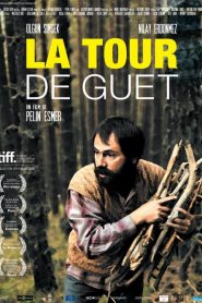La tour de guet