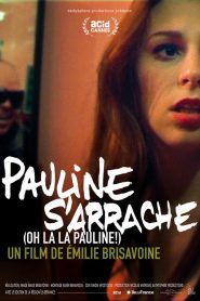 Pauline s’arrache