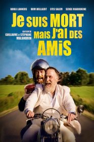 Je suis mort mais j’ai des amis