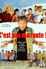 C’est pas ma faute !