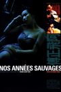 Nos années sauvages
