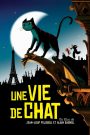Une Vie de chat